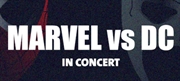 Concurso - Marvel vs. DC in concert