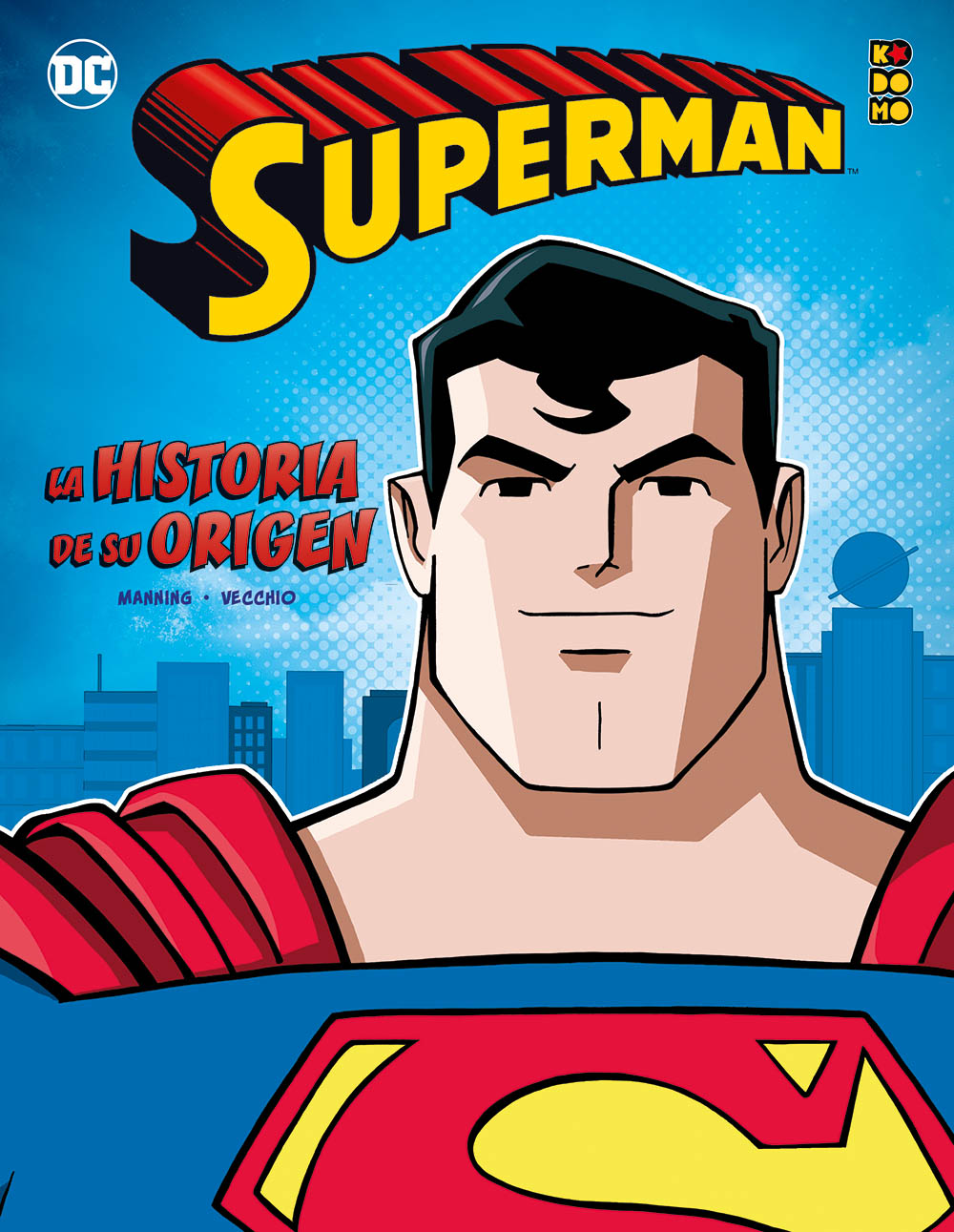 Superman La Historia De Su Origen Ecc Comics