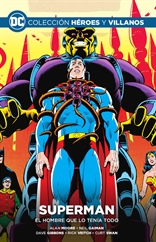 Colección Héroes y villanos vol. 22 - Superman: El hombre que lo tenía todo
