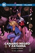 Colección Héroes y villanos vol. 24 - Canario Negro y Zatanna: Hechizo de sangre