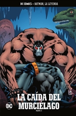Batman, la leyenda núm. 72: La caída del Murciélago Parte 3
