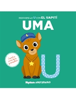 Mi primer abecedario vol. 35: Descubre la U con el Uapití Uma