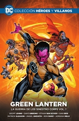 Colección Héroes y villanos vol. 37 - Green Lantern: La guerra de los Sinestro Corps vol. 1