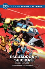 Colección Héroes y villanos vol. 45 –  Escuadrón Suicida: Prueba de fuego