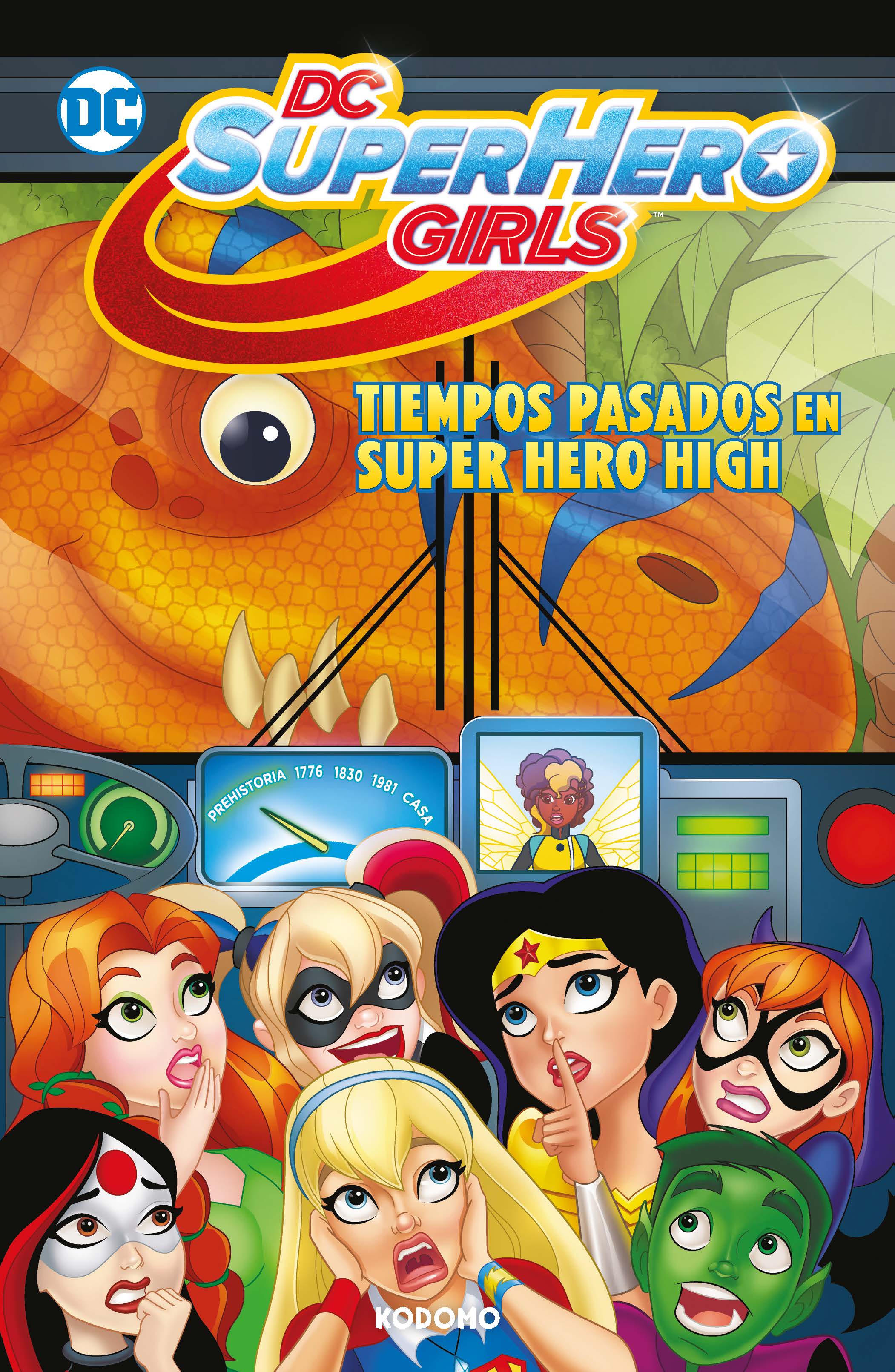 Soltero Enderezar provocar DC Super Hero Girls: Tiempos pasados en Super Hero High (Biblioteca Super  Kodomo) - ECC Cómics