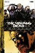 The Walking Dead (Los muertos vivientes) vol. 3 de 9 (Edición Deluxe)