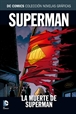 Colección Novelas Gráficas núm. 18: Superman: La muerte de Superman