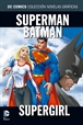 Colección Novelas Gráficas núm. 24: Superman/Batman: Supergirl