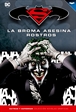 Batman y Superman - Colección Novelas Gráficas núm. 04: La Broma Asesina y Rostros