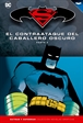 Batman y Superman - Colección Novelas Gráficas núm. 10: El contraataque del Caballero Oscuro 2
