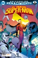 El nuevo Super-man núm. 01 (Renacimiento)
