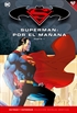 Batman y Superman - Colección Novelas Gráficas núm. 11: Superman: Por el mañana Parte 1