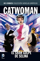 Colección Novelas Gráficas núm. 32: Catwoman: El gran golpe de Selina