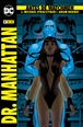 Antes de Watchmen: Dr. Manhattan (Segunda edición)