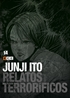 Junji Ito: Relatos terroríficos núm. 14 de 18