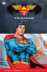 Batman y Superman - Colección Novelas Gráficas Especial: Trinidad Parte 1