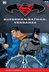 Batman y Superman - Colección Novelas Gráficas núm. 23: Superman/Batman: Venganza