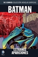 Colección Novelas Gráficas núm. 44: Batman: Extrañas apariciones