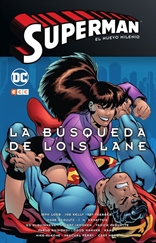 Superman: El nuevo milenio núm. 02 – La búsqueda de Lois Lane