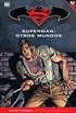 Batman y Superman - Colección Novelas Gráficas núm. 46: Superman: Otros Mundos