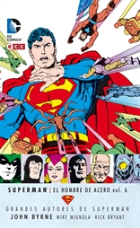 Grandes Autores de Superman: John Byrne - Superman: El hombre de acero vol. 06 de 10