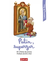 Putin, superzar. 60 viñetas de prensa (Akal)