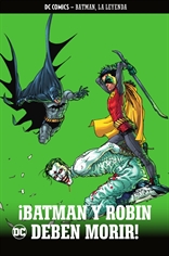 Batman, la leyenda núm. 22: ¡Batman y Robin deben morir!