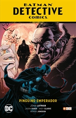 Batman: Detective Comics vol. 02 - Pingüino Emperador (Batman Saga - Nuevo Universo Parte 2)