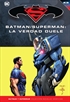 Batman y Superman - Colección Novelas Gráficas núm. 77: Batman/Superman: La verdad duele