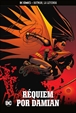 Batman, la leyenda núm. 28: Requiem por Damian