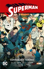 Superman vol. 06: Esperanzas y temores (Superman Saga - Renacido Parte 3)