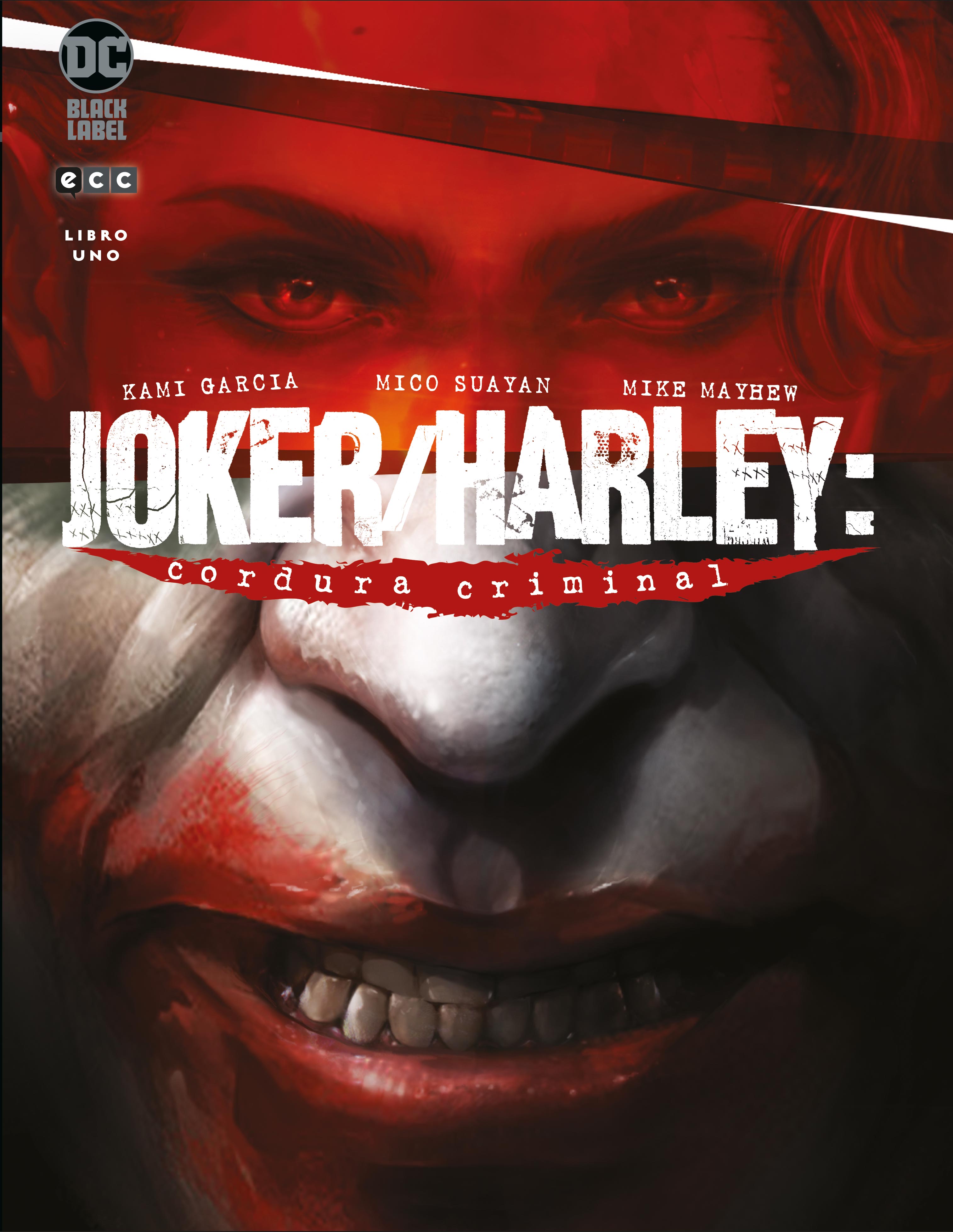 Joker/Harley: Cordura Criminal vol. 01 de 3 - ECC Cómics