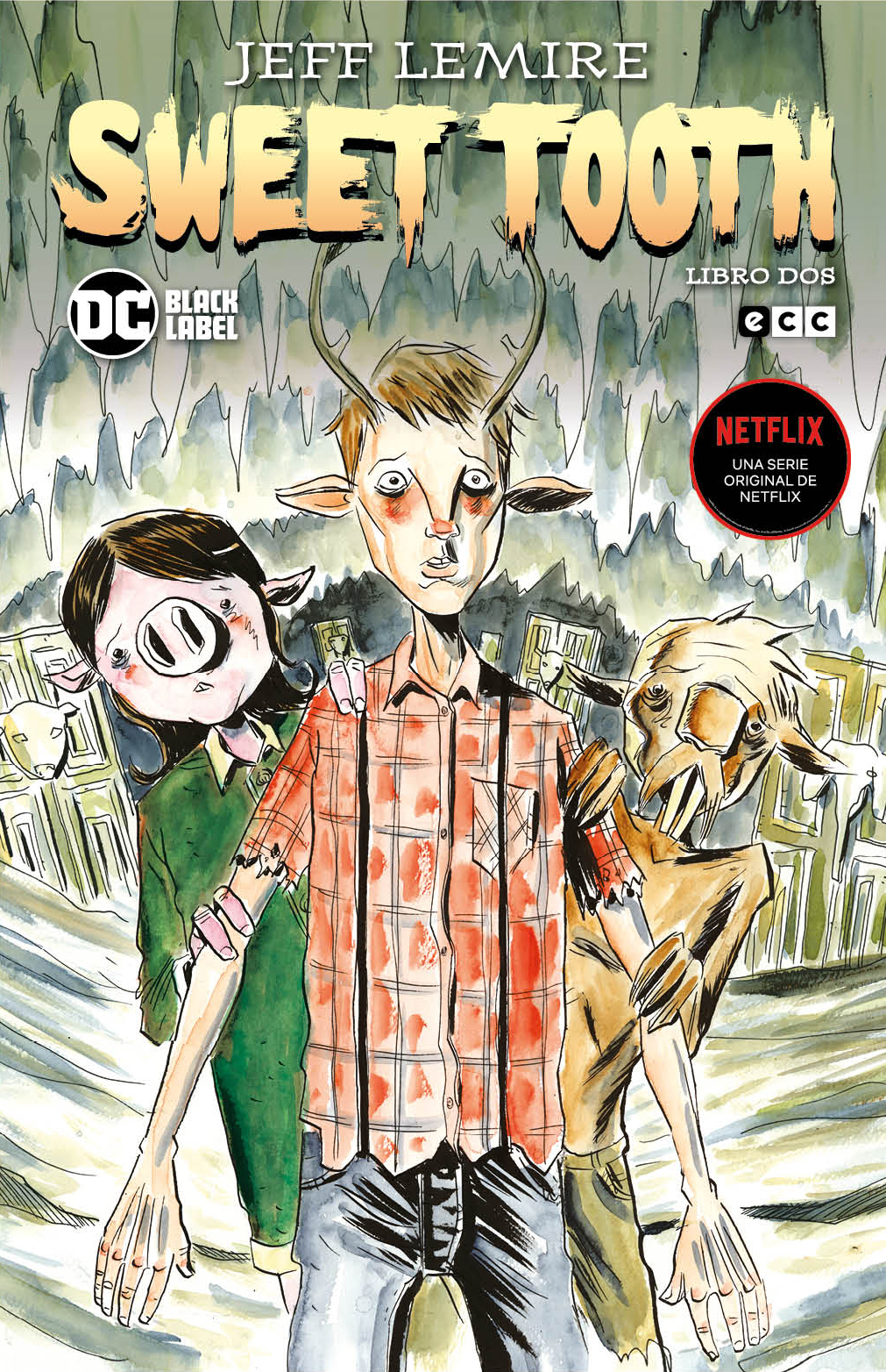 Sweet Tooth Vol 2 De 2 Segunda Edicion Ecc Comics