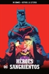 Batman, la leyenda núm. 48: Héroes sangrientos