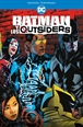 Batman y los Outsiders: Segunda Temporada - Una liga propia