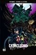 Batman, la leyenda núm. 55: Cataclismo Parte 3